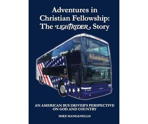 Adventures in Christian Fellowship: An American Bus Driver's Perspective on God and Country