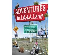 Adventures in LA-LA Land