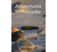 Adventures in Marseille (ADVENTURES IN FRANCE)
