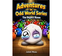 Adventures in Odd World Series : The Reject Room