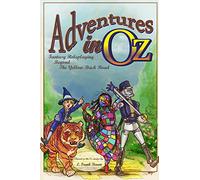 Adventures in Oz: Fantasy Roleplaying Beyond The Yellow Brick Road