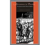 Adventures in Paradox: Don Quixote and the Western Tradition (Studies in Romance Literatures)