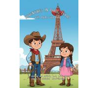 ADVENTURES IN PARIS, TEXAS: TRAVEL SIZE 6X9