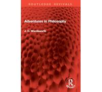 Adventures in Philosophy (Routledge Revivals)