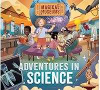 Adventures in Science (Magical Museums)