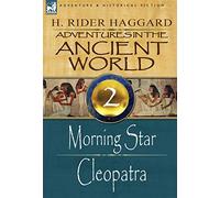 Adventures in the Ancient World: 2-Morning Star & Cleopatra