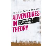 Adventures in Theory: A Compact Anthology