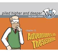 Adventures in Thesisland: The Fifth Piled Higher and Deeper Comic Strip Collection