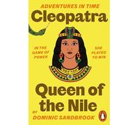 Adventures in Time: Cleopatra, Queen of the Nile: (Adventures in Time)
