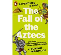 Adventures in Time: The Fall of the Aztecs