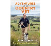 Adventures of a Country Vet: True stories from the horse's mouth, from England to New Zealand