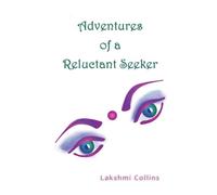 Adventures of a Reluctant Seeker