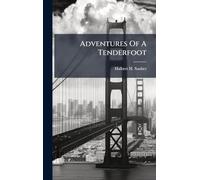 Adventures Of A Tenderfoot