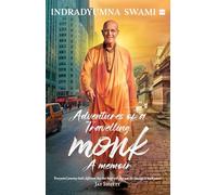 Adventures Of A Travelling Monk: A Memoir