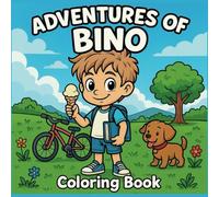 Adventures of Bino - Coloring Book: A creative and joyful coloring adventure for kids ages 5 to 12 (PIKABOO COLORING BOOK)