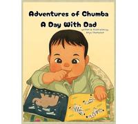 Adventures of Chumba: A Day with Dad: 1