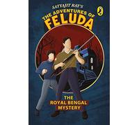 Adventures Of Feluda: The Royal Bengal Mystery