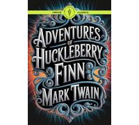 Adventures of Huckleberry Finn: A Literary Satire Novel Exploring Race and Identity Classic Vintage Literature
