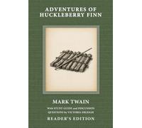 Adventures of Huckleberry Finn: Reader's Edition