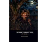 Adventures of Huckleberry Finn - Revised Illustrated Edition