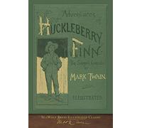 Adventures of Huckleberry Finn (SeaWolf Press Illustrated Classic): First Edition Cover