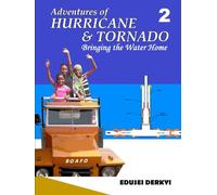 Adventures of Hurricane & Tornado: Episode 2 - Bringing the Water Home