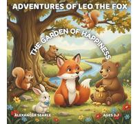 Adventures of Leo the Fox: The Garden of Happiness: 1