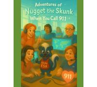 Adventures of Nugget the Skunk: When you call 911