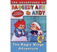 Adventures of Raggedy Ann & Andy: The Magic Wings Adventure