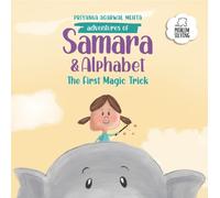 Adventures of Samara and Alphabet: The First Magic Trick