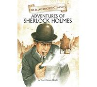 Adventures of Sherlock Homes- Om Illustrated Classics
