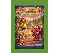 Adventures of the Clot Commander: Giselle Goes to Camp