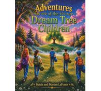 Adventures of the Dream Tree Children