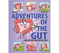 Adventures of the Gut