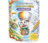 ADVENTURES OF THE LITTLE ANT MIMI: COLORING BOOK