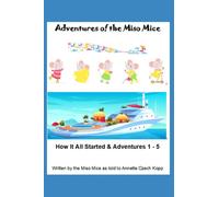 Adventures of the Miso Mice