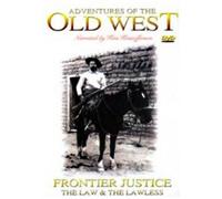Adventures Of The Old West: Frontier Justice - The Law And The... [DVD]