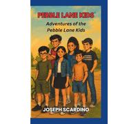 Adventures of the Pebble Lane Kids: Student Edition