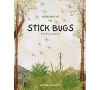 Adventures of the Stick Bugs: Fire Fly Invasion