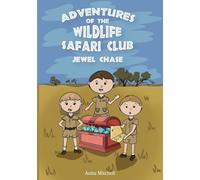Adventures of the Wildlife Safari Club - Jewel Chase