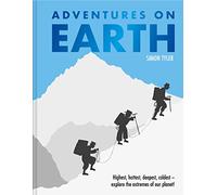 Adventures on Earth: A children’s non-fiction illustrated exploration of the landscapes on planet earth: 1