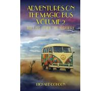 Adventures On The Magic Bus: Rolling Down the Highway (Volume 2) (2)