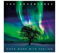 THE ADVENTURES - ONCE MORE WITH FEELING