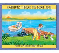 Adventures Through The Doggie Door