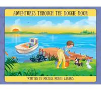 Adventures Through The Doggie Door