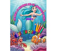 Adventures Under the Sea: The Magic of Mermaids and the Underwater World, Volume 2. (Coloring Stories: Realms of Fantasy and Tales)