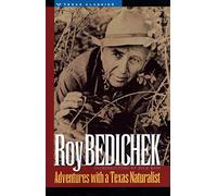 Adventures with a Texas Naturalist (Texas Classics)