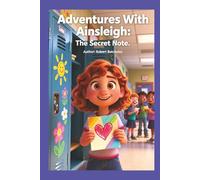 Adventures With Ainsleigh: The Secret Note