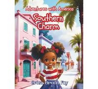 Adventures with America: Southern Charm