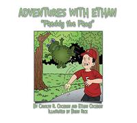 Adventures with Ethan: "Freddy the Frog"